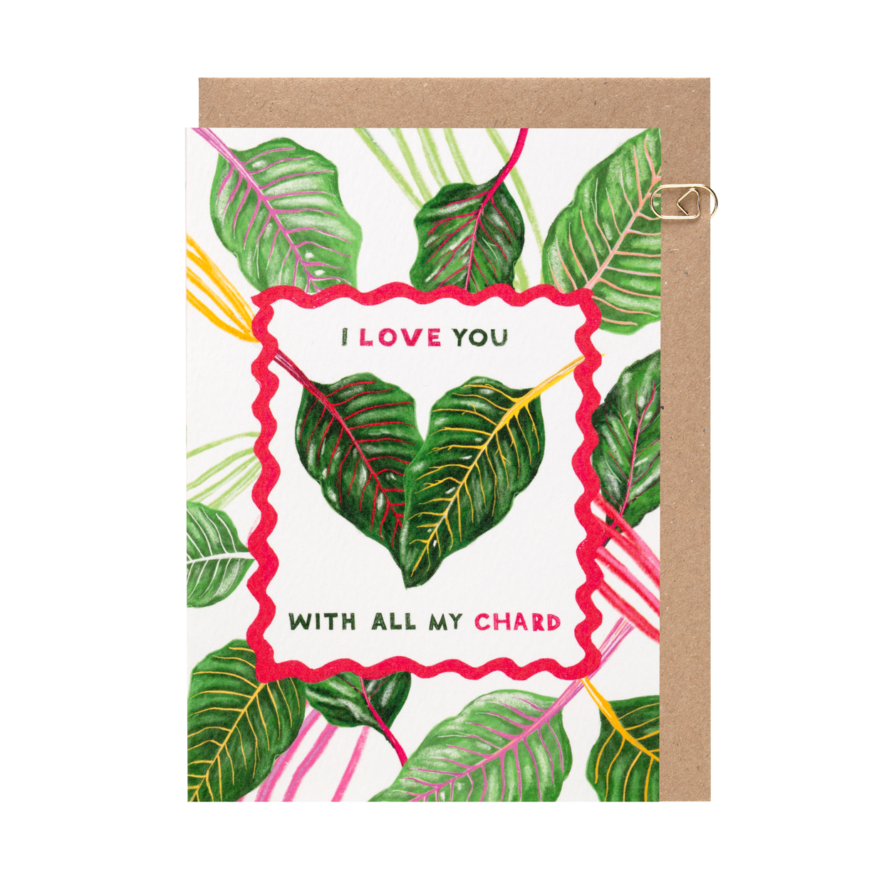 I Love You With All My Chard Card
