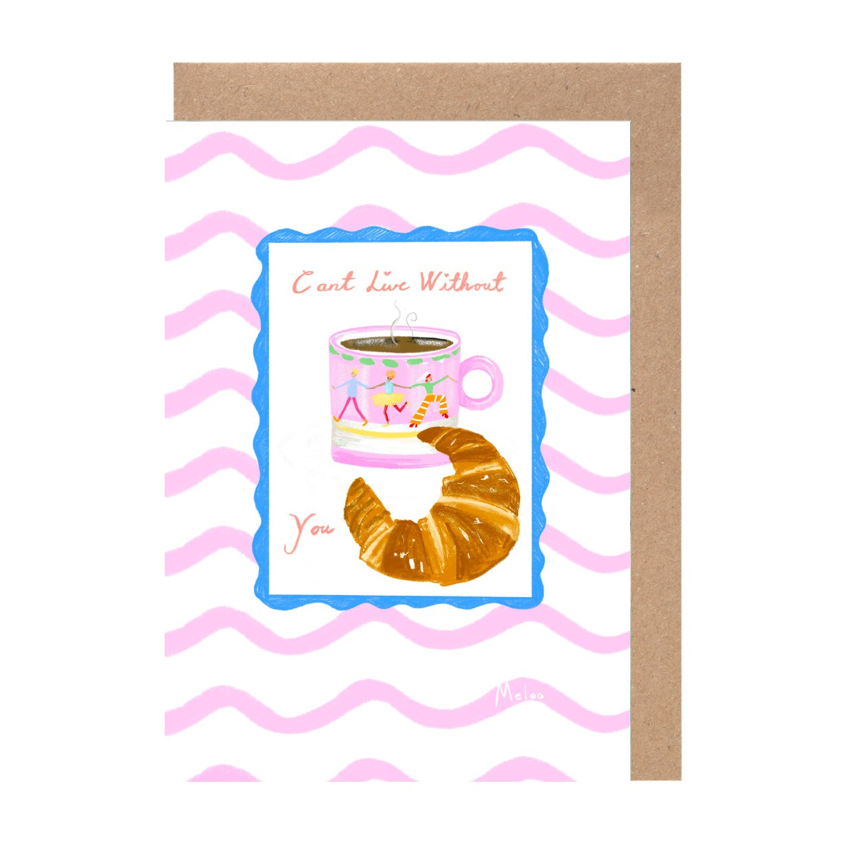 The image is a greeting card with a croissant and a cup of coffee.