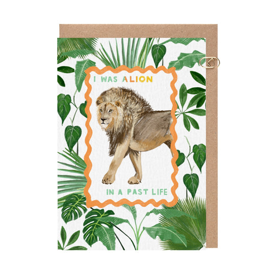 I Was A Lion In A Past Life Card